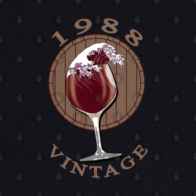 Wine Lover Birthday - 1988 Vintage by TMBTM